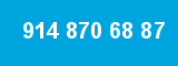 914 870 68 87 914 870 68 87